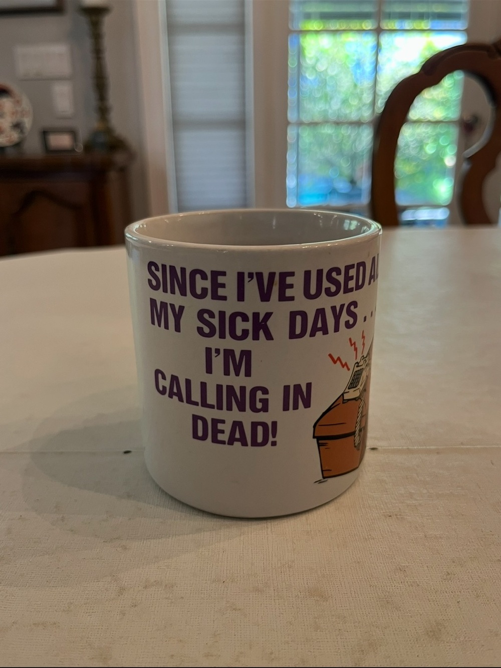 Vintage 1990 Humorous White 'Calling In Dead' Ceramic Mug. So funny!